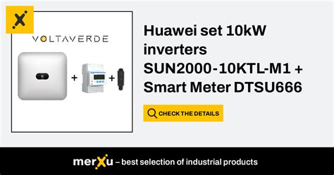 Huawei Set 10kw Inverters Sun2000 10ktl M1 Smart Meter Dtsu666