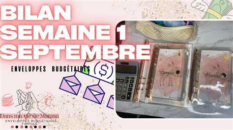 Bilan semaine 1 Septembre Système enveloppes budgétaires YouTube