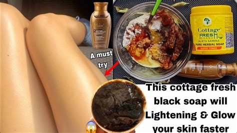 How To Mix Black Soap This Cottage Fresh Black Soap Will Lightening