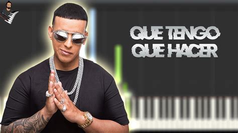 Que Tengo Que Hacer Daddy Yankee Instrumental Piano Tutorial