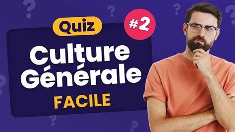 Quiz Culture G N Rale Facile Questions Youtube