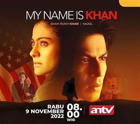 Jadwal Antv Rabu November Saksikan Film My Name Is Khan Dan