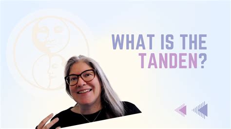 What is the Tanden? - LunaHolistic.com