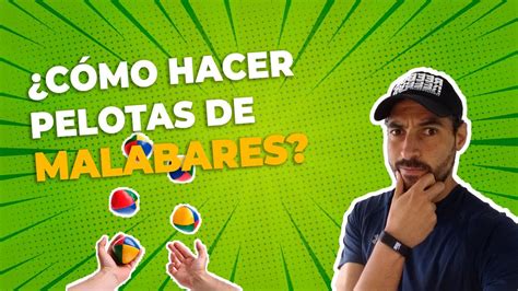 Cómo hacer pelotas de malabares YouTube