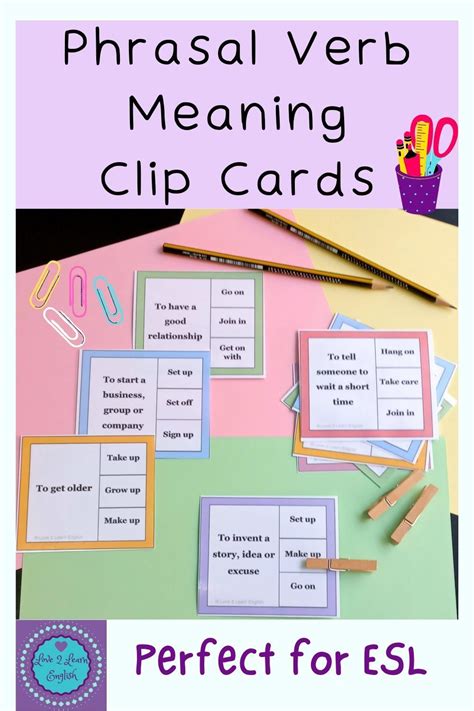 ESL Phrasal Verb Meanings Clip Cards Esl Teaching Resources How To