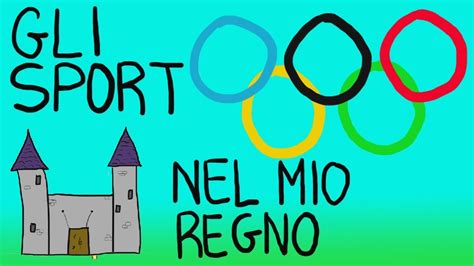 Gli Sport Nel Mio Regno Youtube