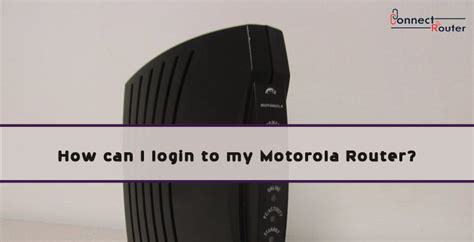 How can I login to my Motorola Router?