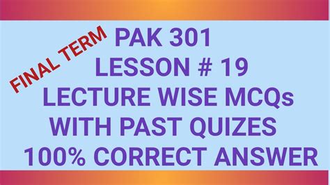 Pak301 Most Important Solved MCQs For Final Term PAK301 LECTURE 19