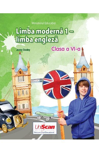 LIMBA MODERNA 1 ENGLEZA CLASA A VI A MANUAL ELEV EDITIE 2024 978 1