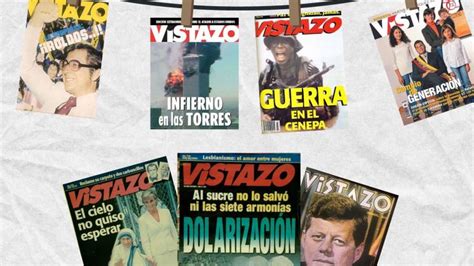 Los Eventos Hist Ricos De Los Cuales Revista Vistazo Fue Testigo