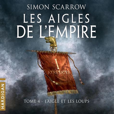 Amazon Co Jp L Aigle Et Les Loups Les Aigles De L Empire Audible