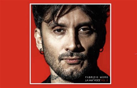 Dove Il Nuovo Singolo Di Fabrizio Moro Significato ZON