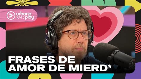 Lo Peor Que Te Puede Decir Tu Pareja Con Peto Menahem En Vueltaymedia