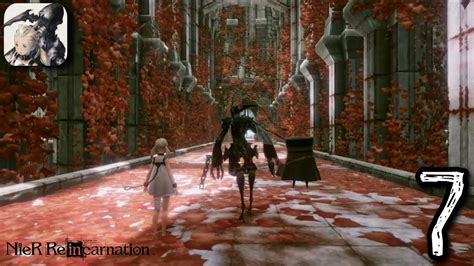 Nier Reincarnation Gameplay Walkthrough Part 7 Ios Android Youtube