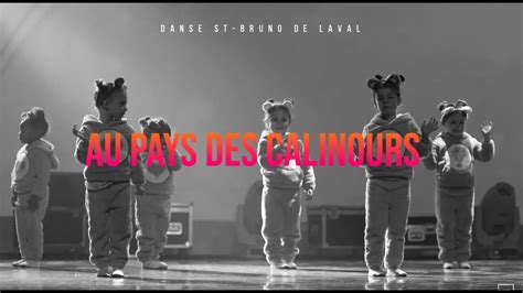 Au Pays Des Calinours Relive The Moment Danse St Bruno De Laval