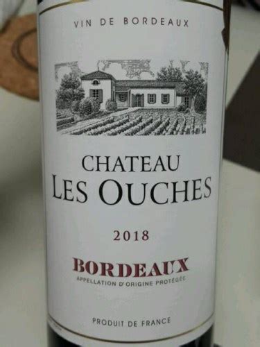 2018 Chateau Les Ouches Bordeaux Vivino US