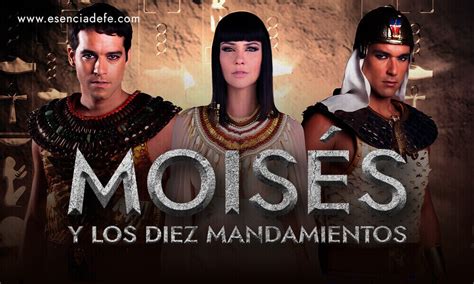 Serie Moisés Y Los Diez Mandamientos Esencia De Fé