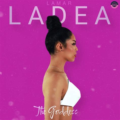 LADEA LAMAR The Goddess VOL 1 Lyrics And Tracklist Genius