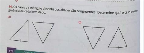 Os Pares De Triângulos Desenhados Abaixo São Congruentes Determine