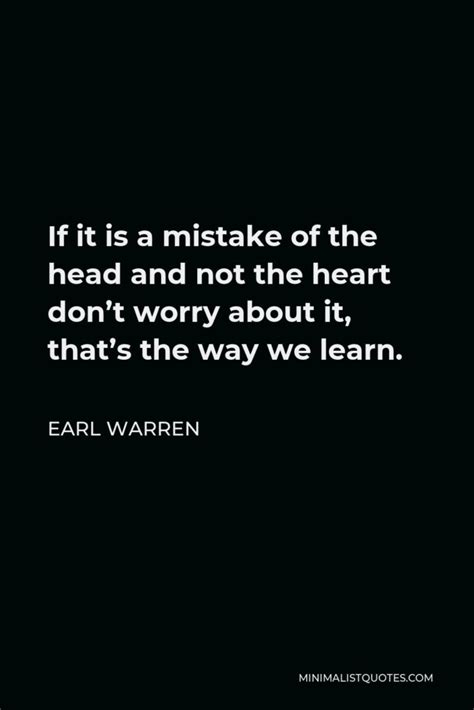 Earl Warren Quote: In civilized life, law floats in a sea of ethics.