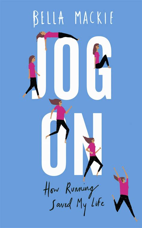 Jog On By Bella Mackie Review And Other Books To Kick Start Your New Year