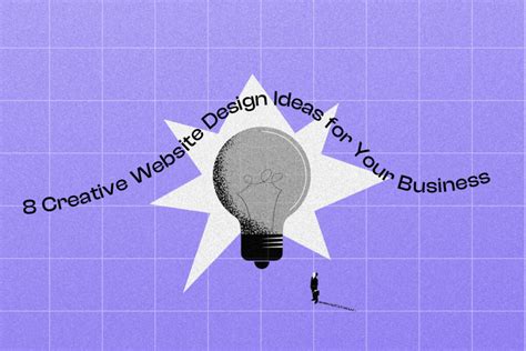 8 Creative Website Design Ideas for Your Business