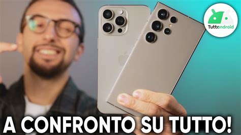 IPHONE 15 PRO MAX Vs GALAXY S24 ULTRA Una SUPER SFIDA YouTube