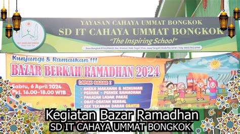 Kegiatan Bazar Berkah Ramadhan SD IT CAHAYA UMMAT BONGKOK TEGAL YouTube