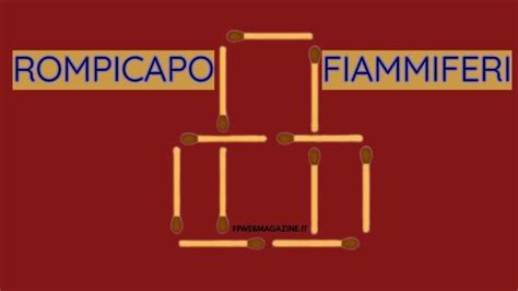 Rompicapo Fiammiferi Solo Mosse Forma Quadrati Se Ci Riesci