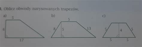 Zad 9 oblocz obwody narysowanych trapezów obrazki w załączniku