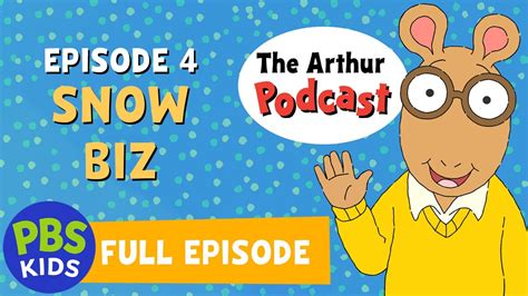 The Arthur Podcast Snow Biz Pbs Kids Youtube