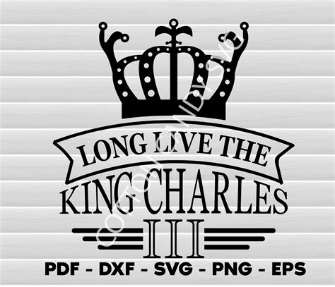 Coronation Day 2023, KING CHARLES SVG, King Charles Crown, King Charles Iii Svg, King Charles ...