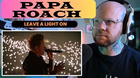 Papa Roach Leave A Light On Talk Away The Dark First Time Reaction Youtube