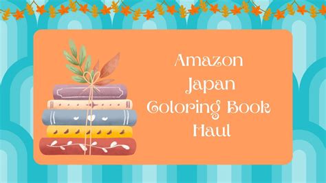 Amazon Japan Coloring Book Haul Youtube