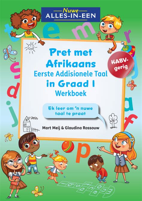 NB Publishers Nuwe Alles In Een Graad 1 Pret Met Afrikaans Eerste