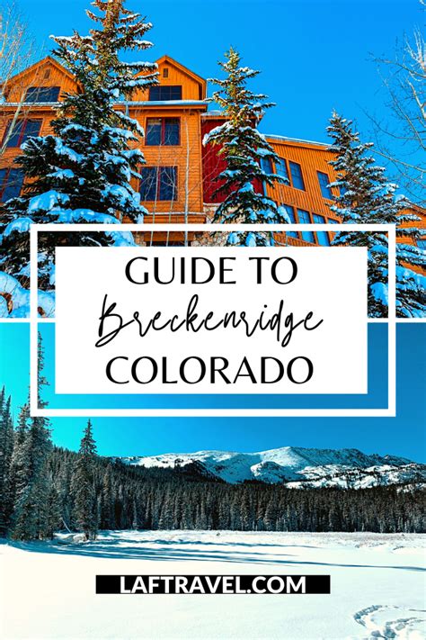 Guide To Breckenridge Colorado Rootless Adventure Co