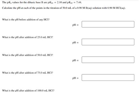 Solved The PKy Values For The Dibasic Base B Are PKb1 2 10 Chegg