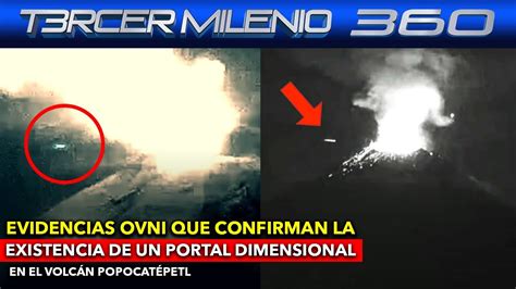 Evidencias OVNI Que Confirman La Existencia De Un PORTAL DIMENSIONAL En