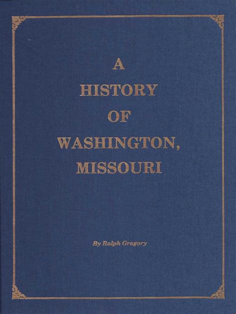 A History of Washington, Missouri - Washington Historical Society