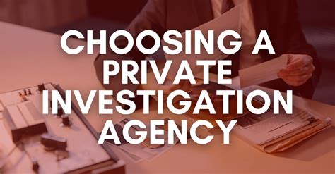 Choosing A Private Investigation Agency Advantage Investigators