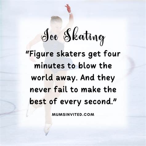 61 Best Ice Skating Quotes To Inspire Your Next Spin Mums Invited