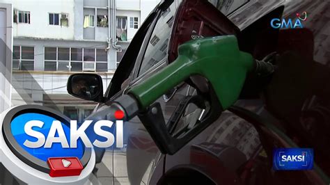 Panibagong Oil Price Hike Ipatutupad Bukas Saksi YouTube