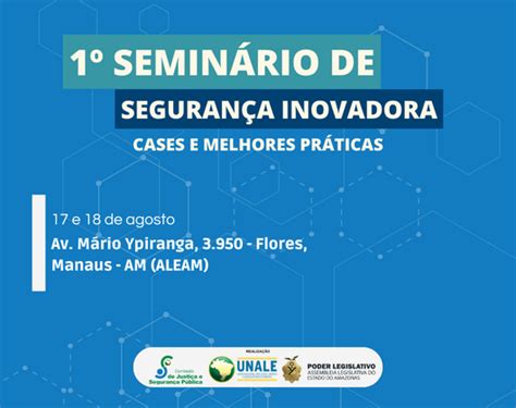 Aviso De Pauta Semin Rio De Seguran A Inovadora Unale