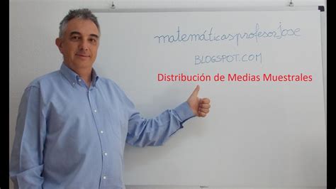 Ejercicio De Distribución Medias Muestrales Youtube