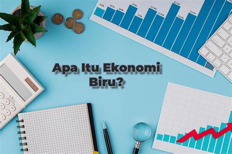 Pengertian Ekonomi Biru Prinsip Pro Kontra Contohnya