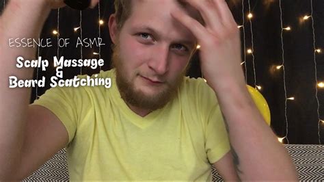 Asmr Scalp Massage And Beard Scratching Male Asmr Youtube