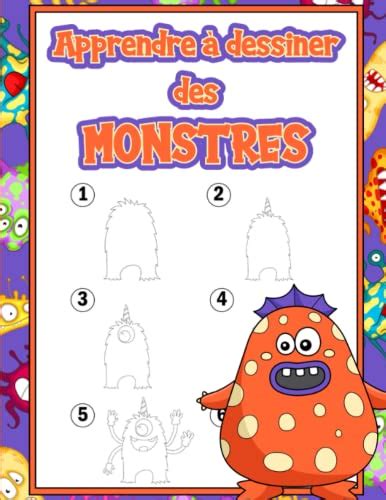 Apprendre À Dessiner Des Monstres J apprends À Dessiner Les Monstres