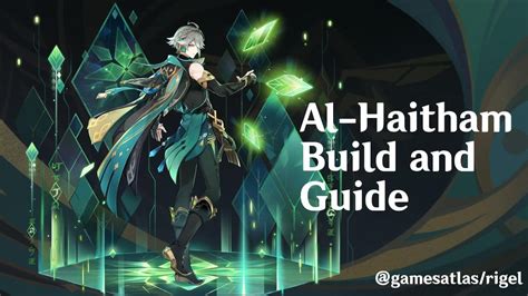 Genshin Impact Al Haitham Guide And Build Weapons Artifacts Teams