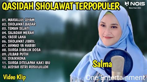 SHOLAWAT QASIDAH PENYEJUK HATI GASENTRA MAHALLUL QIYAM SHOLAWAT