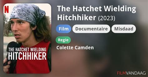 The Hatchet Wielding Hitchhiker Film 2023 Filmvandaag Nl